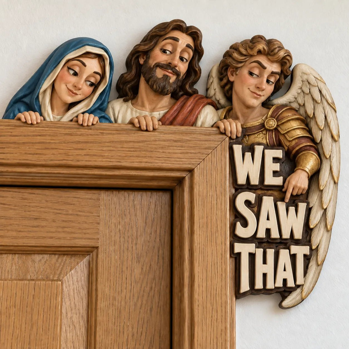 3D Hand-Painted Solid Wood "We Saw That" Door Topper